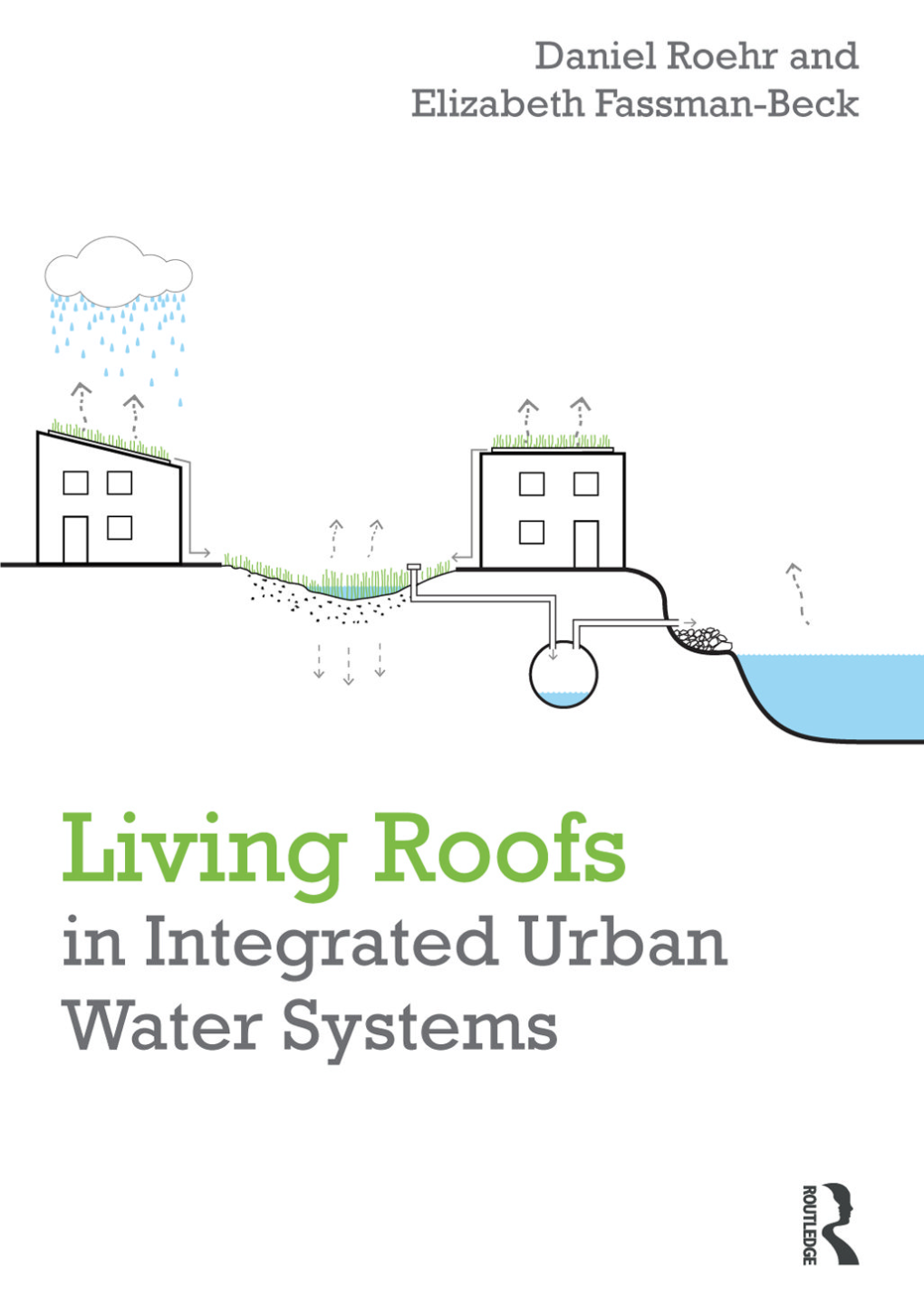 Living Roofs in Integrated Urban Water Systems