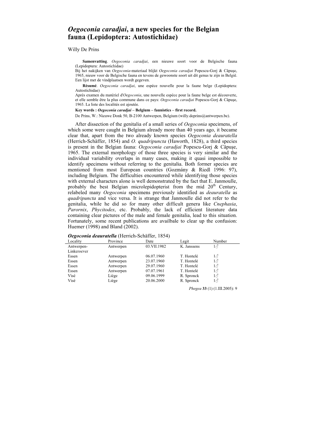 Oegoconia Caradjai, a New Species for the Belgian Fauna (Lepidoptera: Autostichidae)