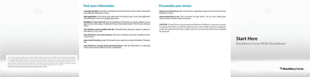 Blackberry Curve 8520 Smartphone View the Declaration of Conformity Made Under Directive 1999/5/EC (HG Nr.88/2003)