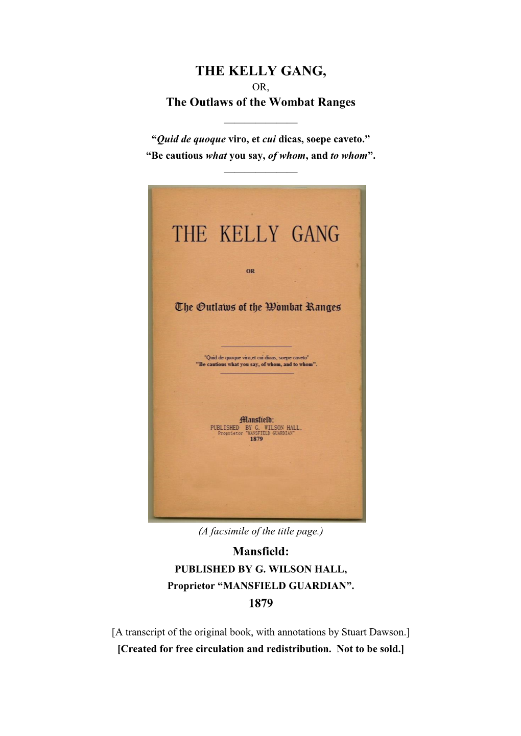 The Kelly Gang, Or, the Outlaws of the Wombat Ranges 1879