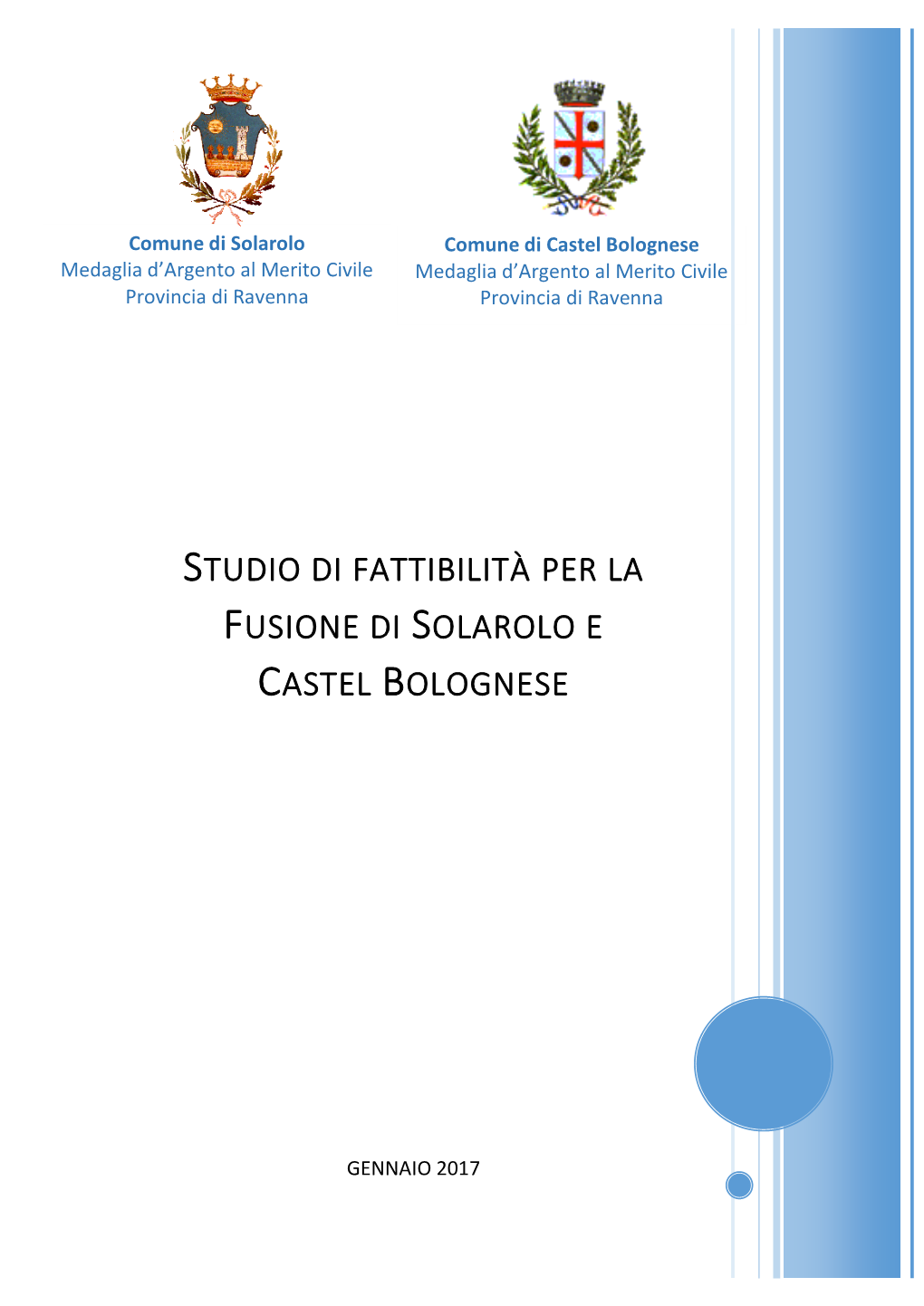 Studio Di Fattibilità Per La Fusione Di Solarolo E Castel Bolognese