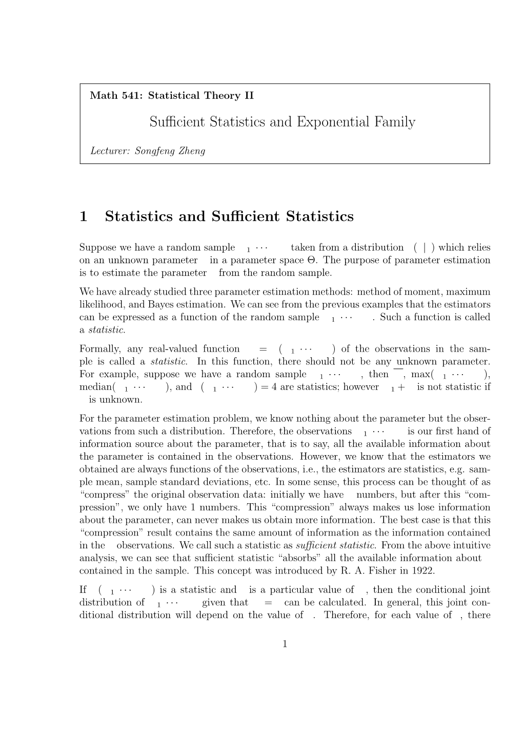 Sufficient Statistics and Exponential Family 1 Statistics and Sufficient