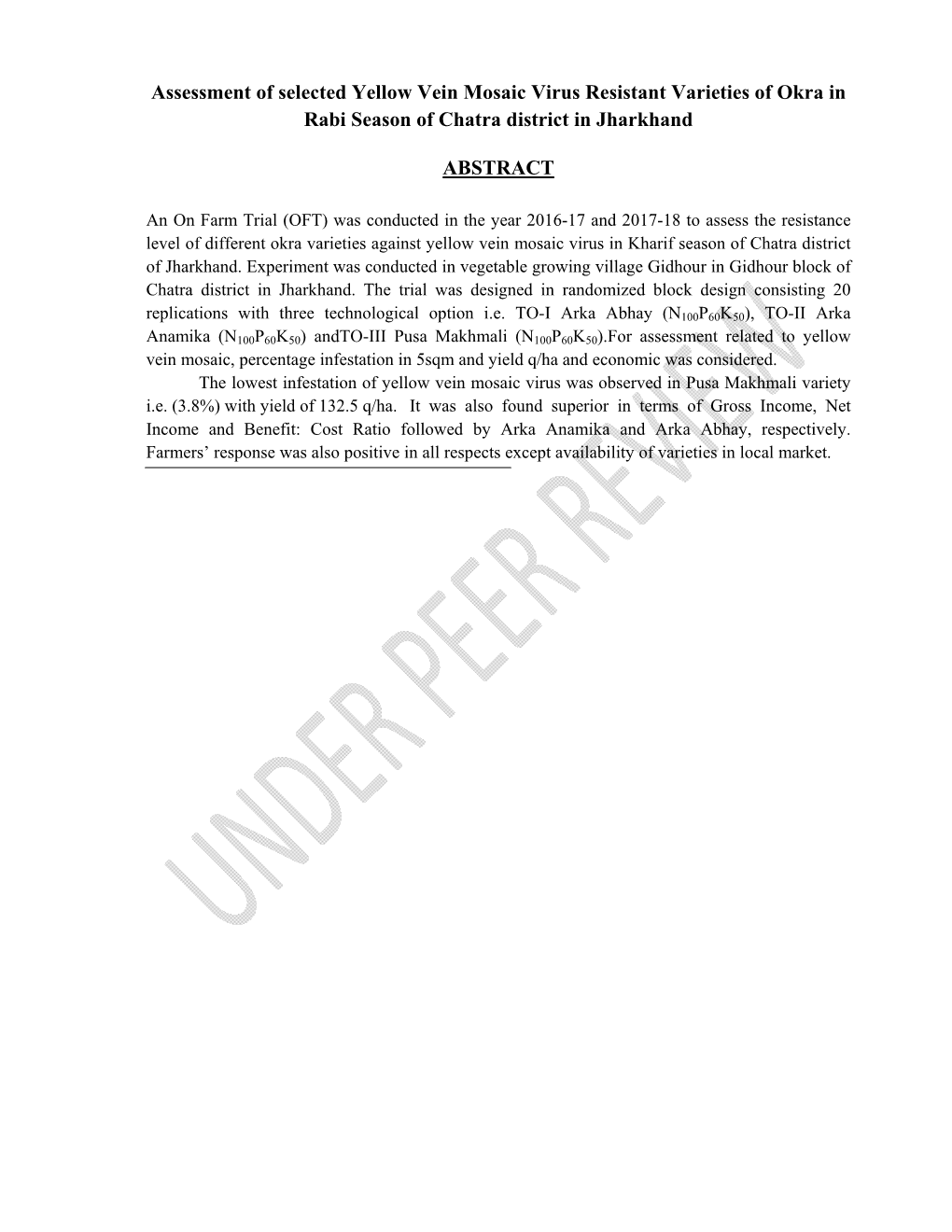 Assessment of Selected Yellow Vein Mosaic Virus Resistant Varieties of Okra in Rabi Season of Chatra District in Jharkhand