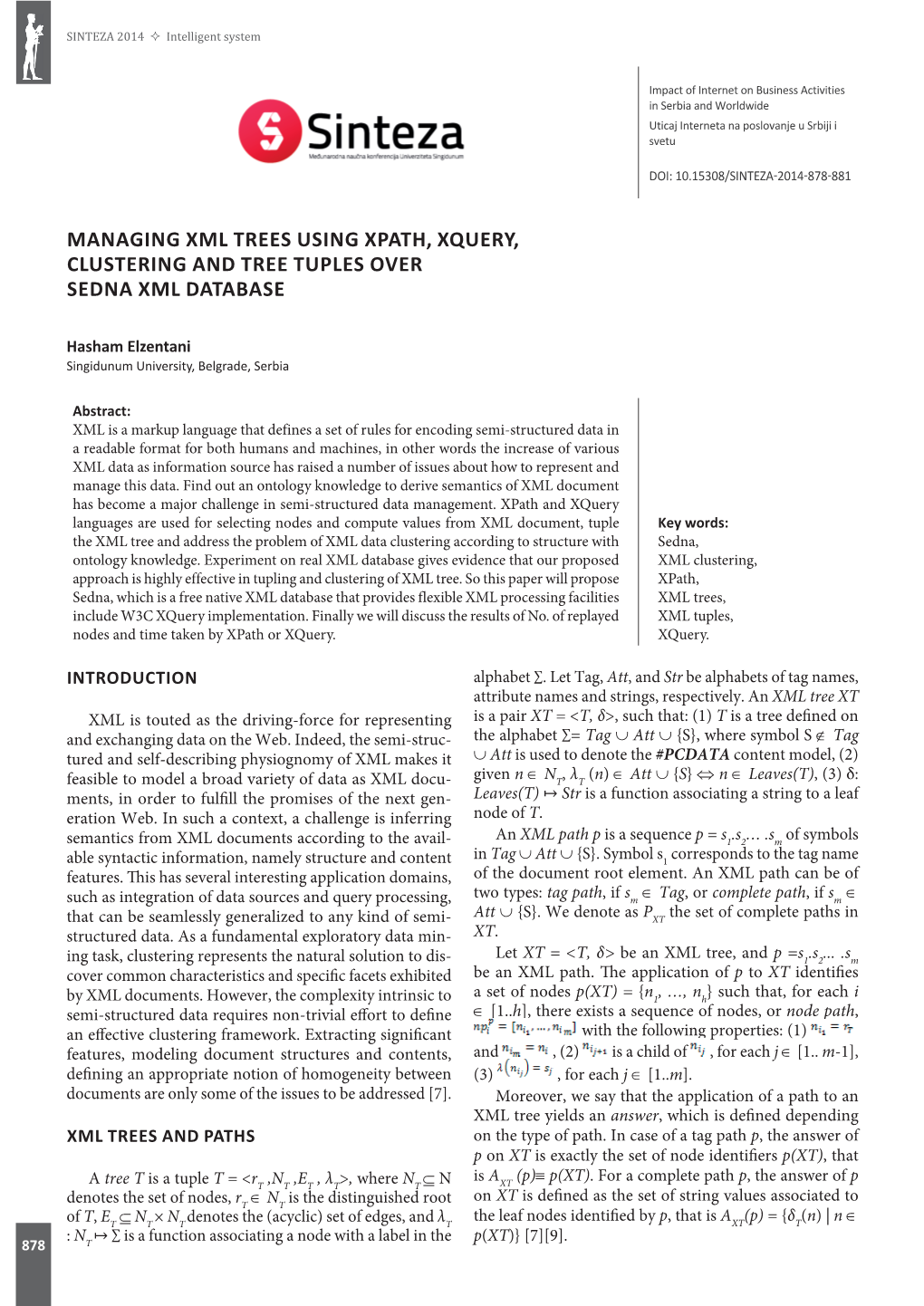 Managing Xml Trees Using Xpath, Xquery, Clustering and Tree Tuples Over Sedna Xml Database