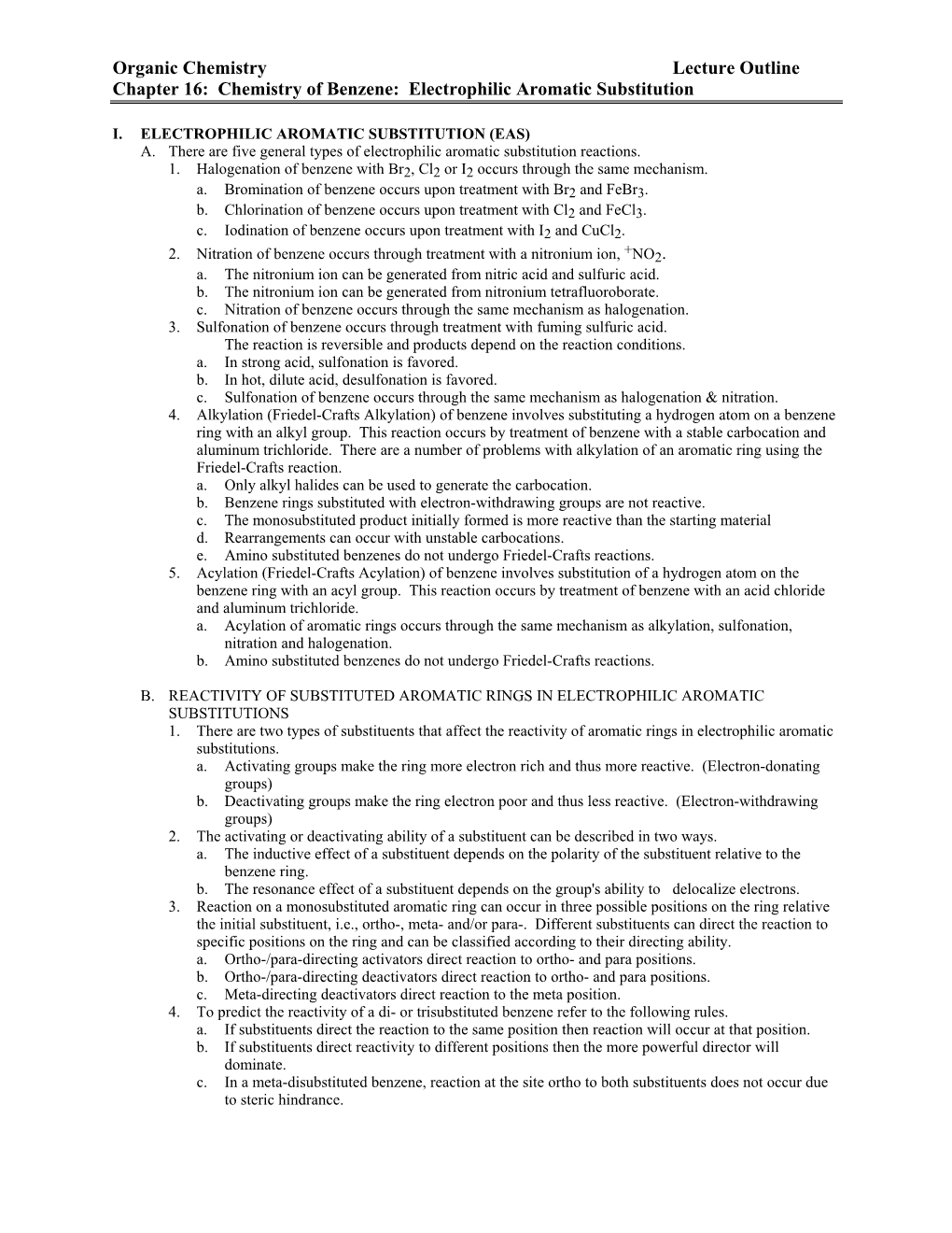 Organic Chemistry Lecture Outline Chapter 16: Chemistry of Benzene: Electrophilic Aromatic Substitution