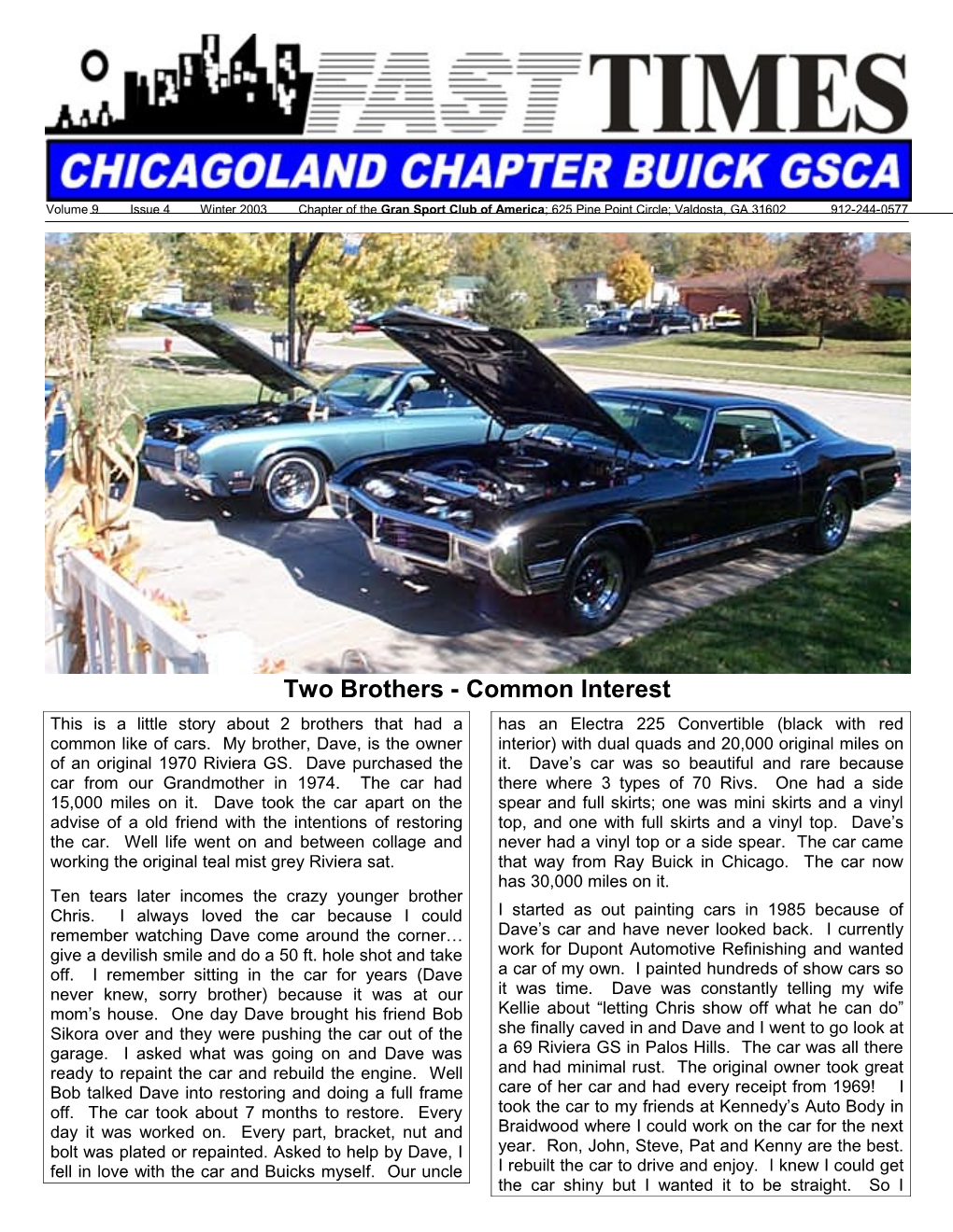 Volume 9 Issue 4 Winter 2003 Chapter of the Gran Sport Club of America ; 625 Pine Point