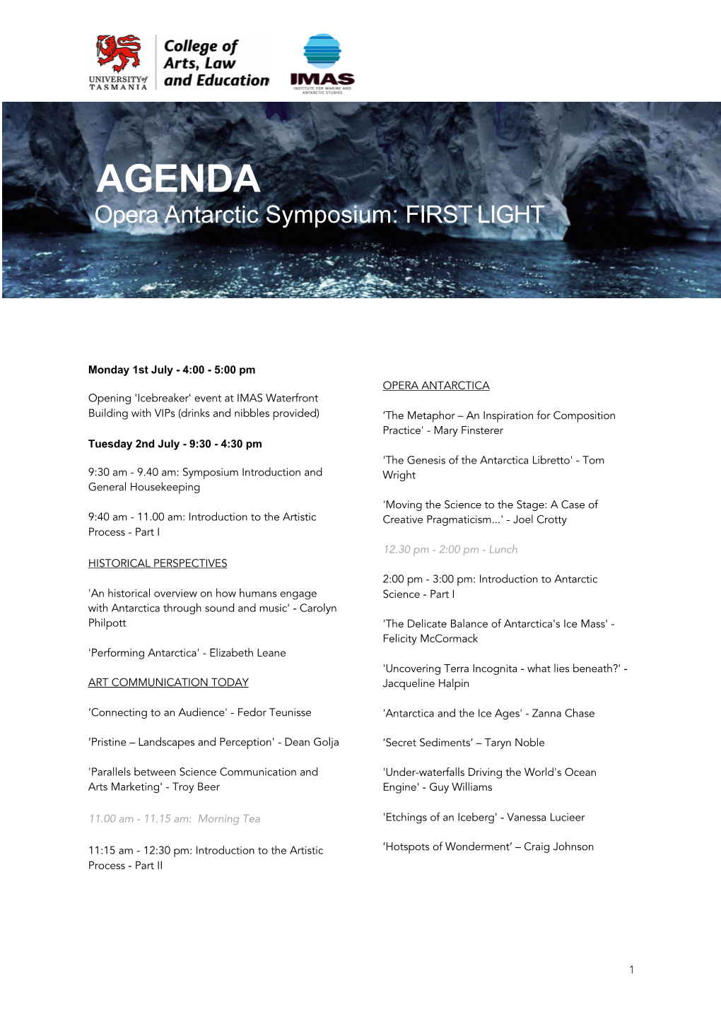 AGENDA Opera Antarctic Symposium: FIRST LIGHT