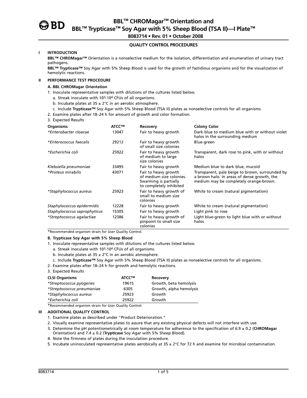 BBL™ Chromagar™ Orientation and BBL™ Trypticase™ Soy Agar with 5% Sheep Blood (TSA II)–I Plate™, Ctn