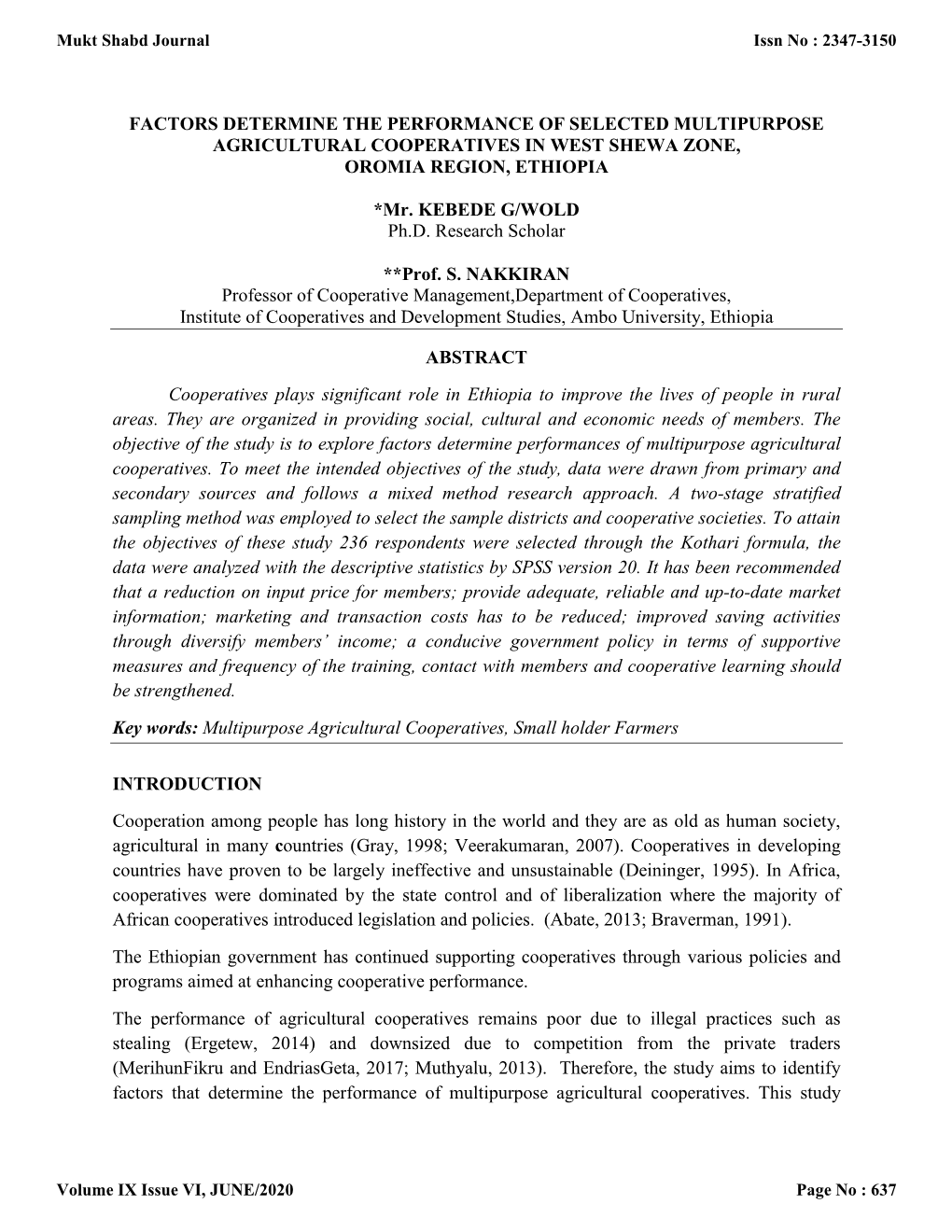 Factors Determine the Performance of Selected Multipurpose Agricultural Cooperatives in West Shewa Zone, Oromia Region, Ethiopia