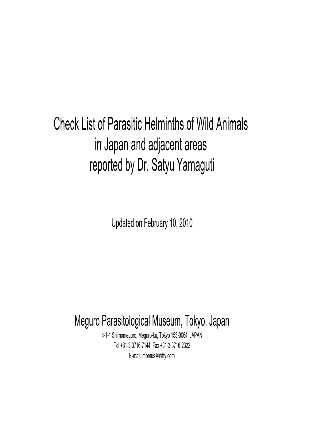 Check List of Parasitic Helminths of Wild Animals in Japan and Adjacent Areas Reported by Dr
