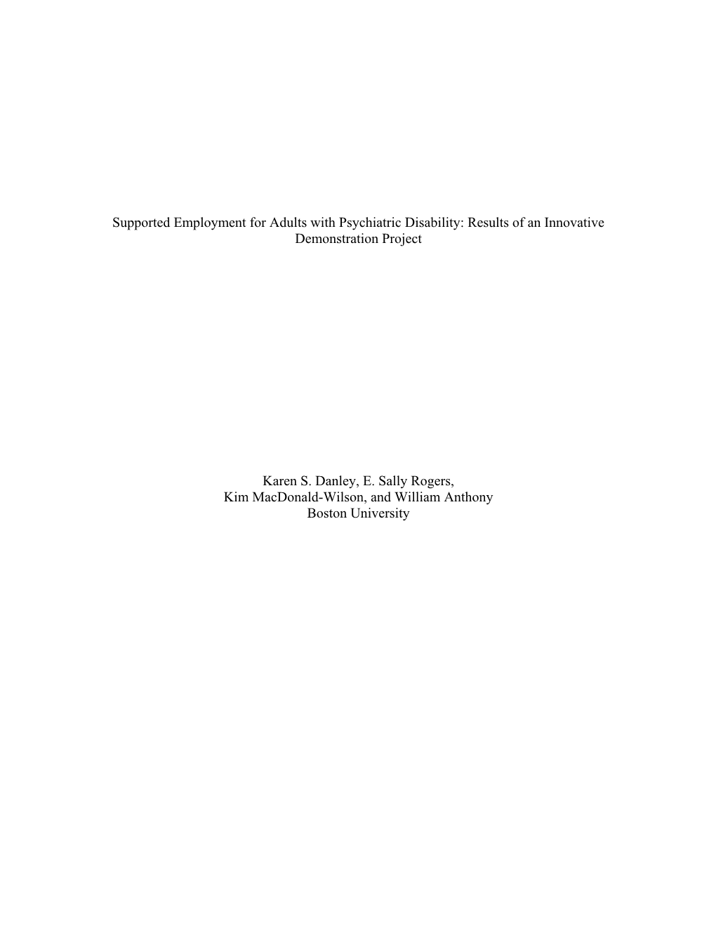 Supported Employment for Adults with Psychiatric Disability: Results of an Innovative Demonstration Project