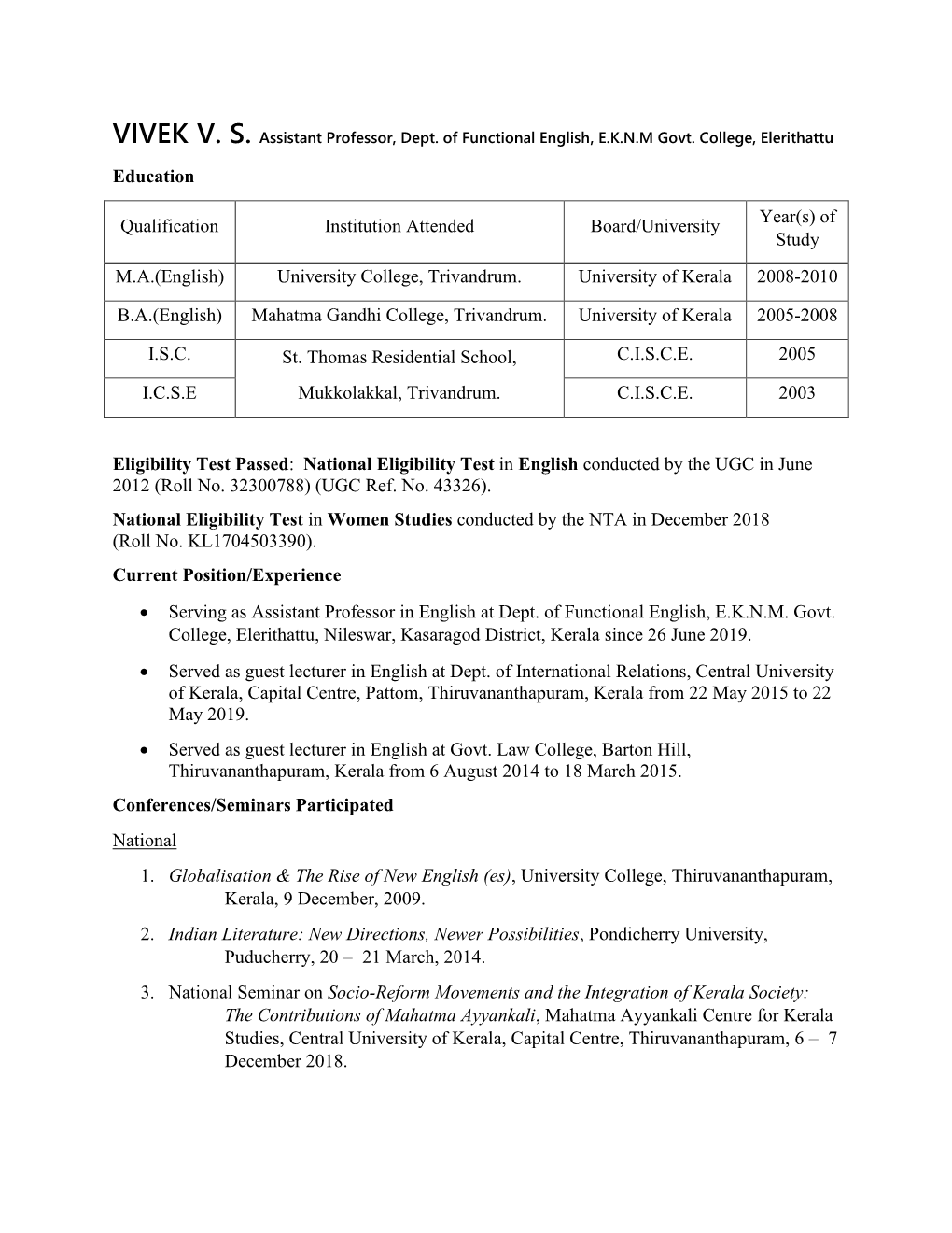 VIVEK VS Assistant Professor, Dept. of Functional English, EKNM Govt