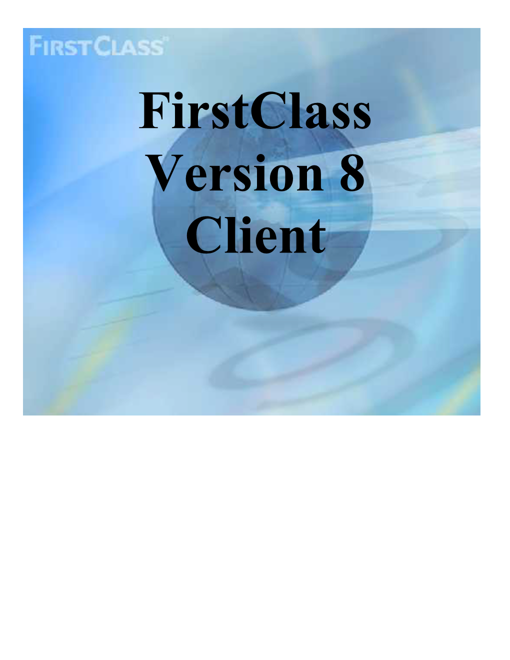 Firstclass Version 8 Client