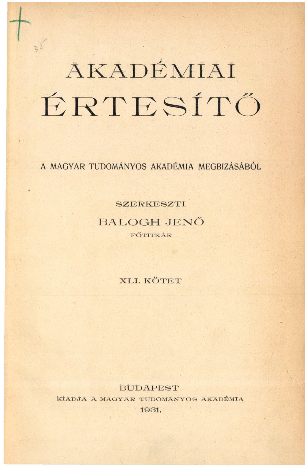 Akadémia Értesítő, 41. Kötet (1931. Évfolyam)