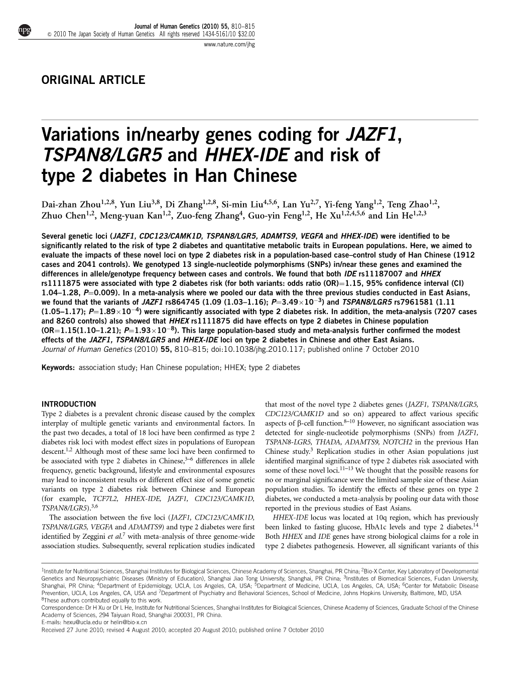 Nearby Genes Coding for JAZF1, TSPAN8&Sol;LGR5 And