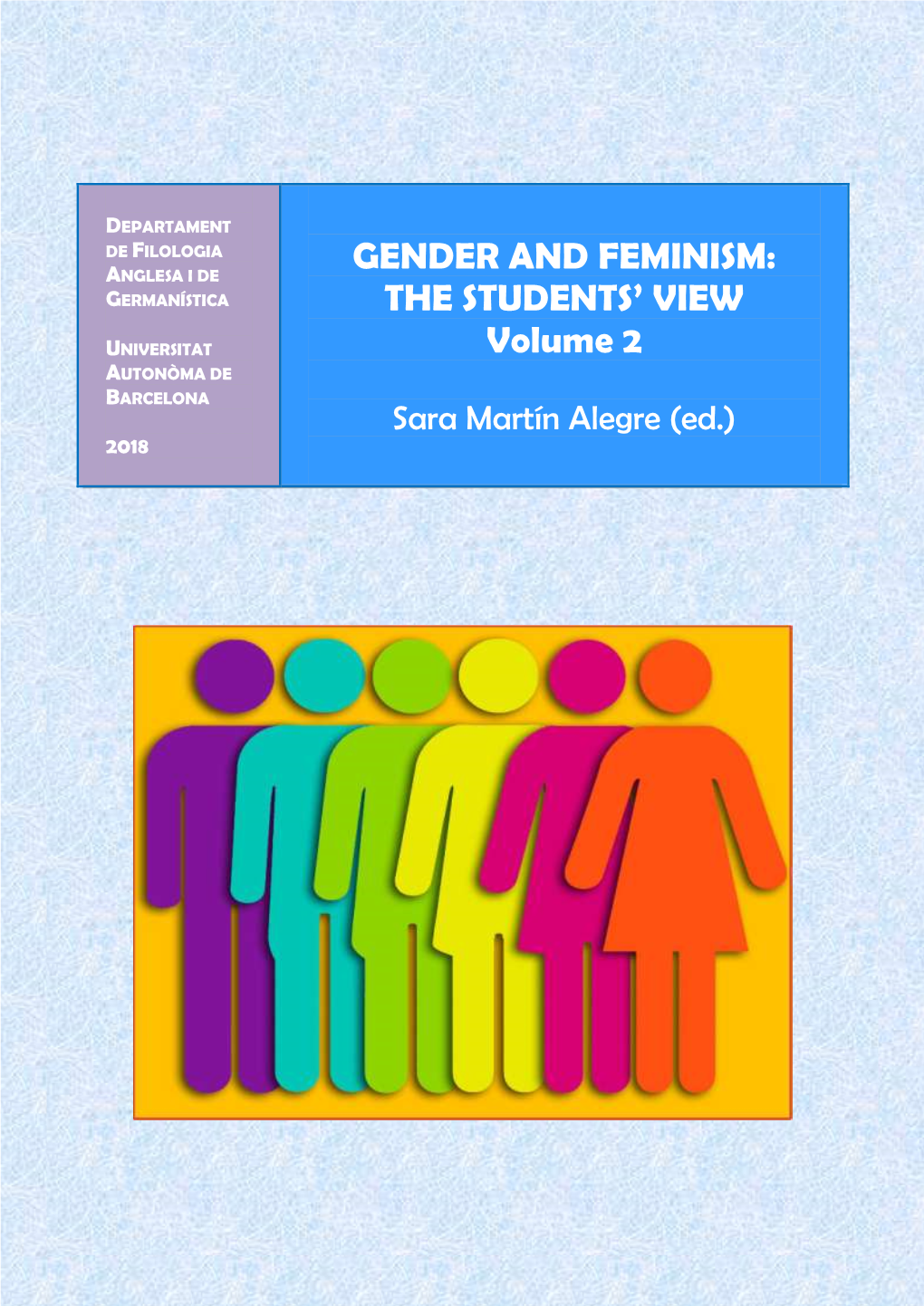 Gender and Feminism: Anglesa I De Germanística the Students’ View