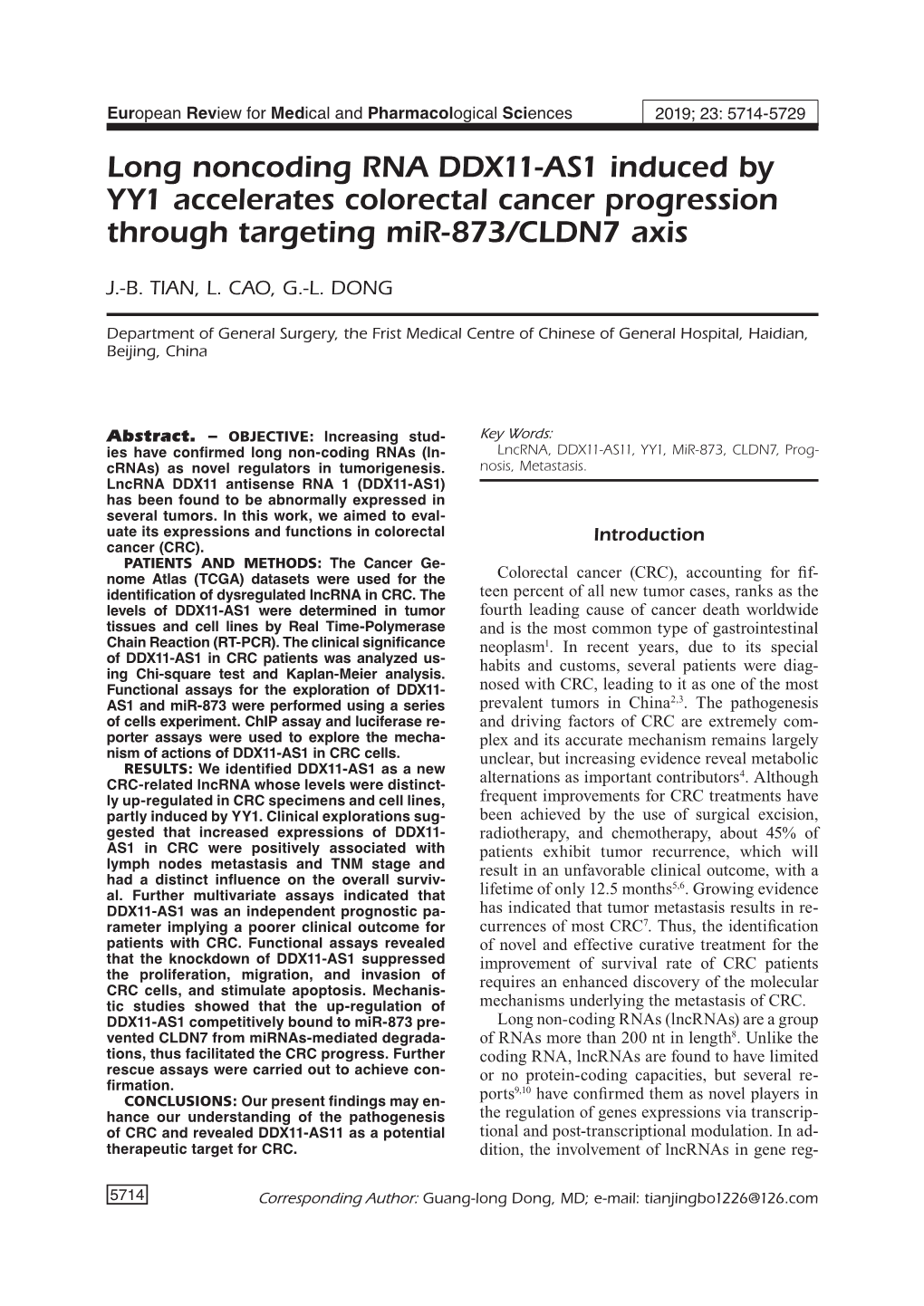 Long Noncoding RNA DDX11-AS1 Induced by YY1 Accelerates Colorectal Cancer Progression Through Targeting Mir-873/CLDN7 Axis