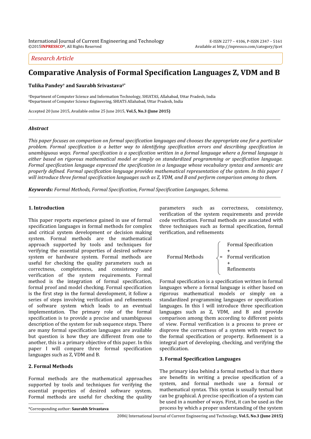 Comparative Analysis of Formal Specification Languages Z, VDM and B