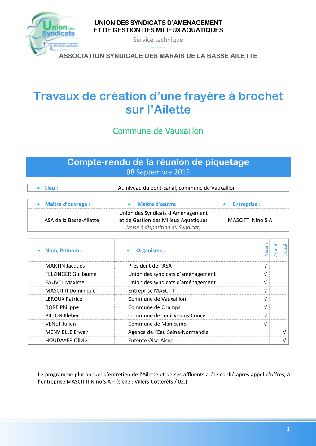 Travaux De Création D'une Frayère À Brochet Sur L'ailette