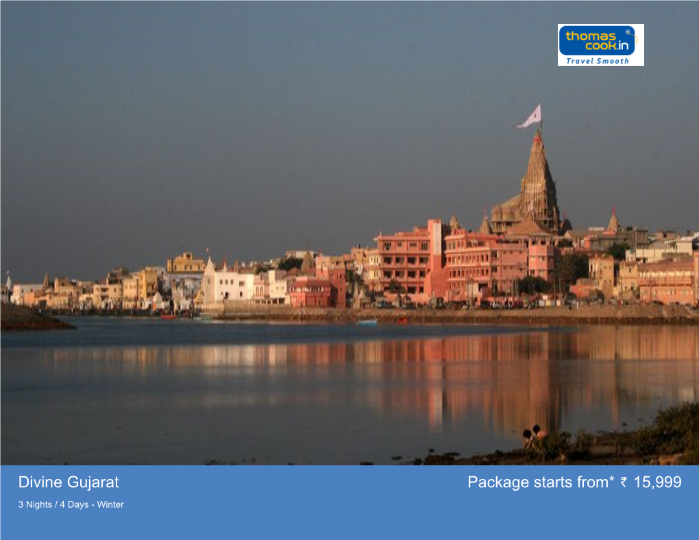 Divine Gujarat Package Starts From* 15,999