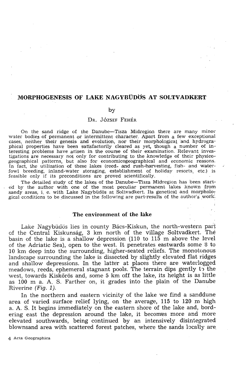 MORPHOGENESIS of LAKE NAGYBÜDÖS at SOLTVADKERT By