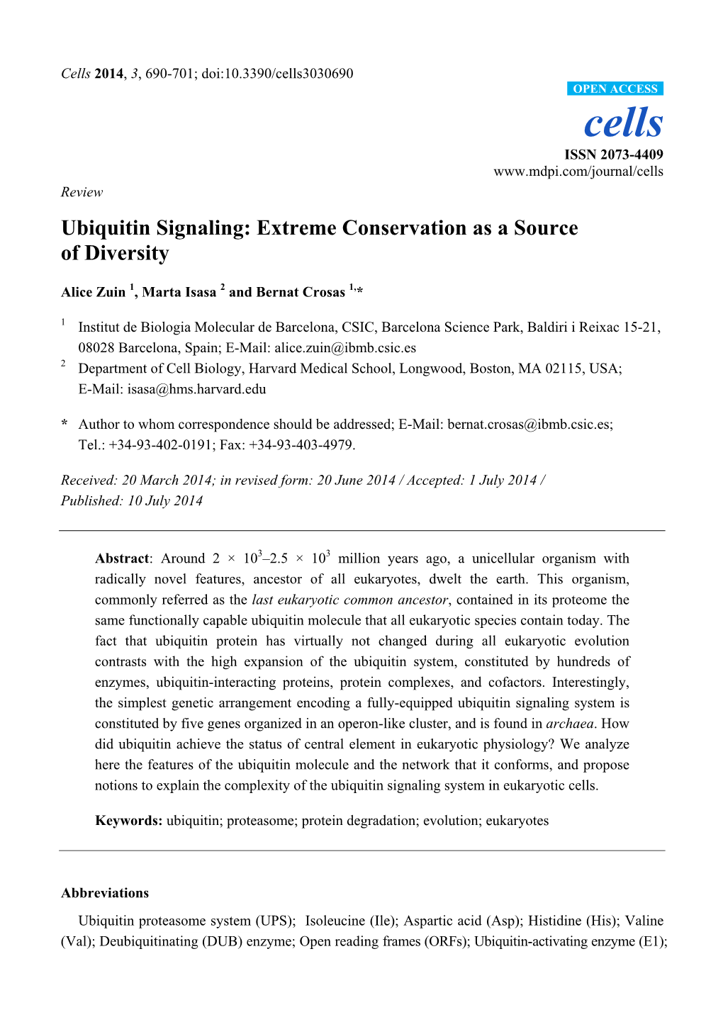 Ubiquitin Signaling: Extreme Conservation As a Source of Diversity