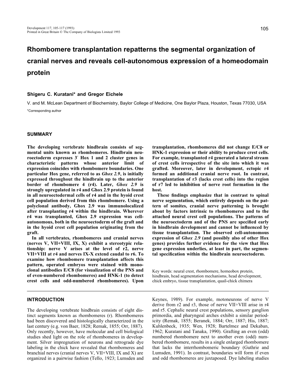 Rhombomere Transplantation Repatterns the Segmental Organization of Cranial Nerves and Reveals Cell-Autonomous Expression of a Homeodomain Protein