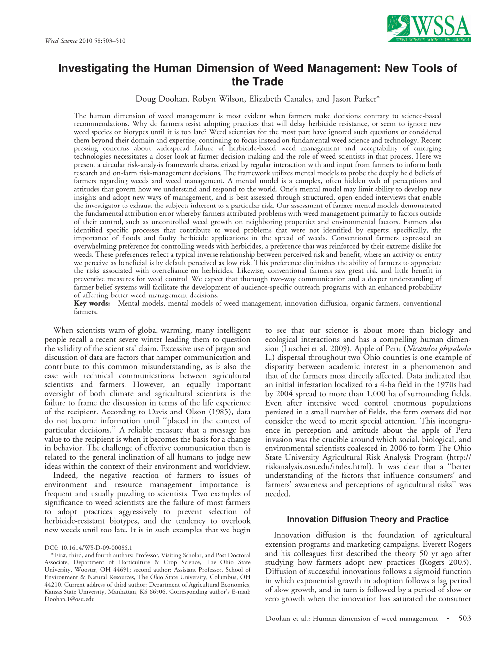 Investigating the Human Dimension of Weed Management: New Tools of the Trade Doug Doohan, Robyn Wilson, Elizabeth Canales, and Jason Parker*