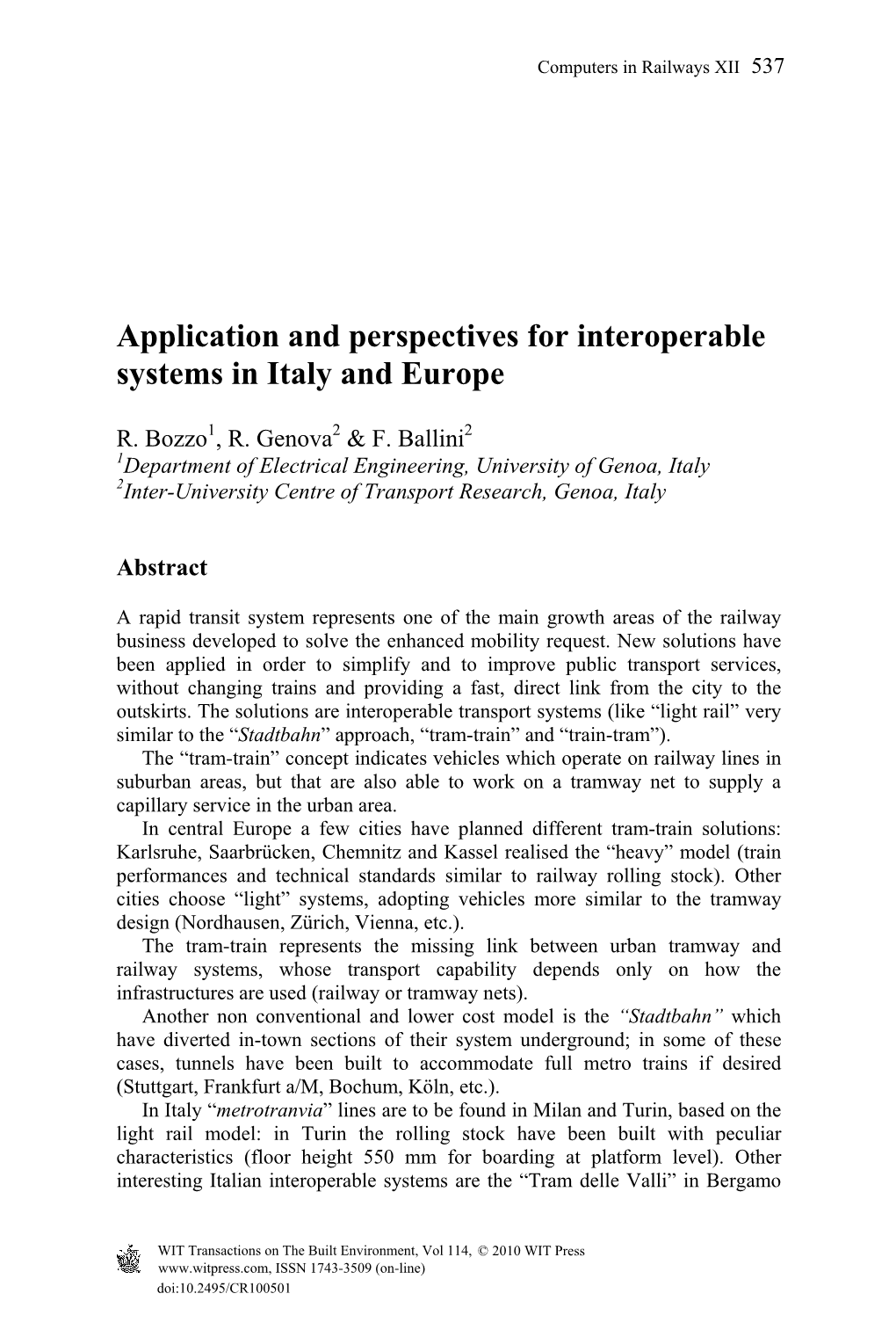 Application and Perspectives for Interoperable Systems in Italy and Europe