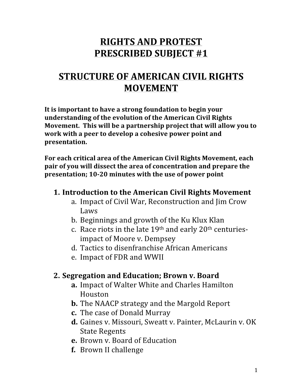 Rights and Protest Prescribed Subject #1 Structure of American Civil Rights