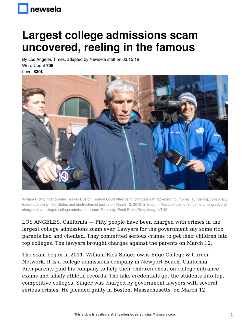 Largest College Admissions Scam Uncovered, Reeling in the Famous by Los Angeles Times, Adapted by Newsela Staff on 03.15.19 Word Count 708 Level 830L