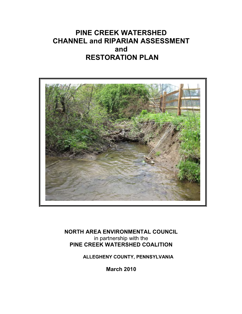 PINE CREEK WATERSHED CHANNEL and RIPARIAN ASSESSMENT and RESTORATION PLAN