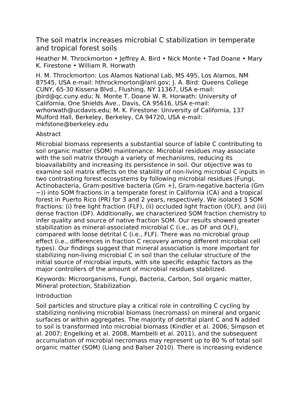 The Soil Matrix Increases Microbial C Stabilization in Temperate and Tropical Forest Soils Heather M