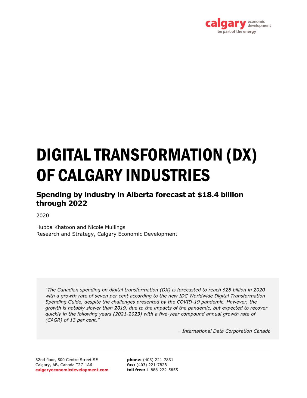 DIGITAL TRANSFORMATION (DX) of CALGARY INDUSTRIES Spending by Industry in Alberta Forecast at $18.4 Billion Through 2022