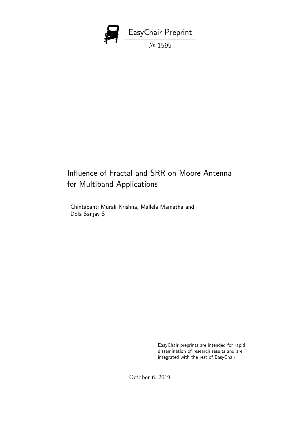 Influence of Fractal and SRR on Moore Antenna for Multiband Applications