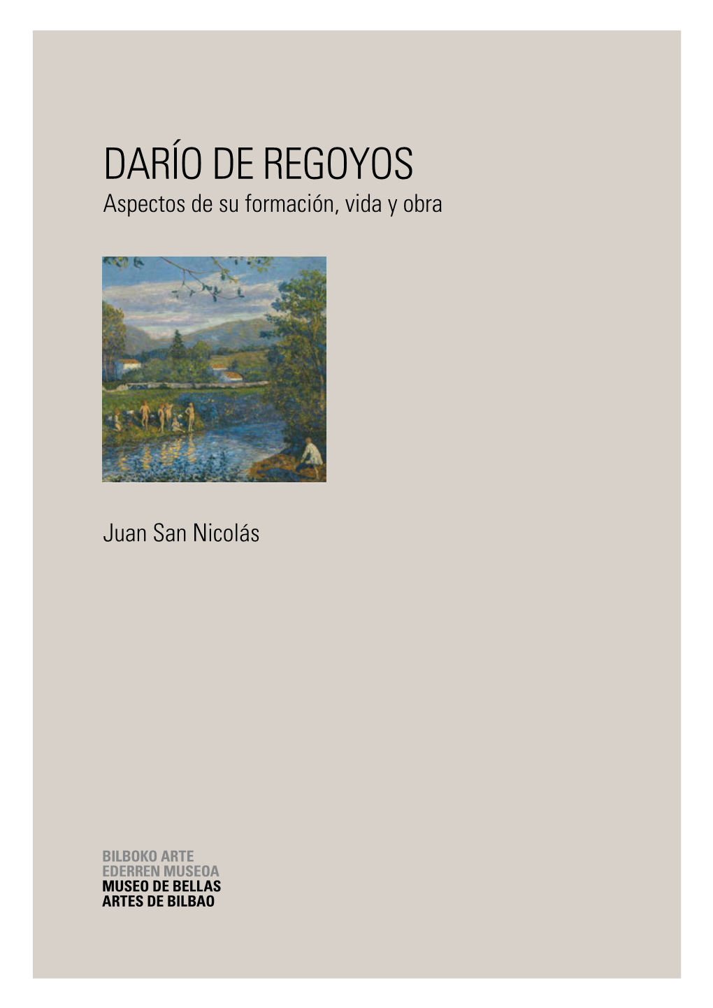 DARÍO DE REGOYOS Aspectos De Su Formación, Vida Y Obra