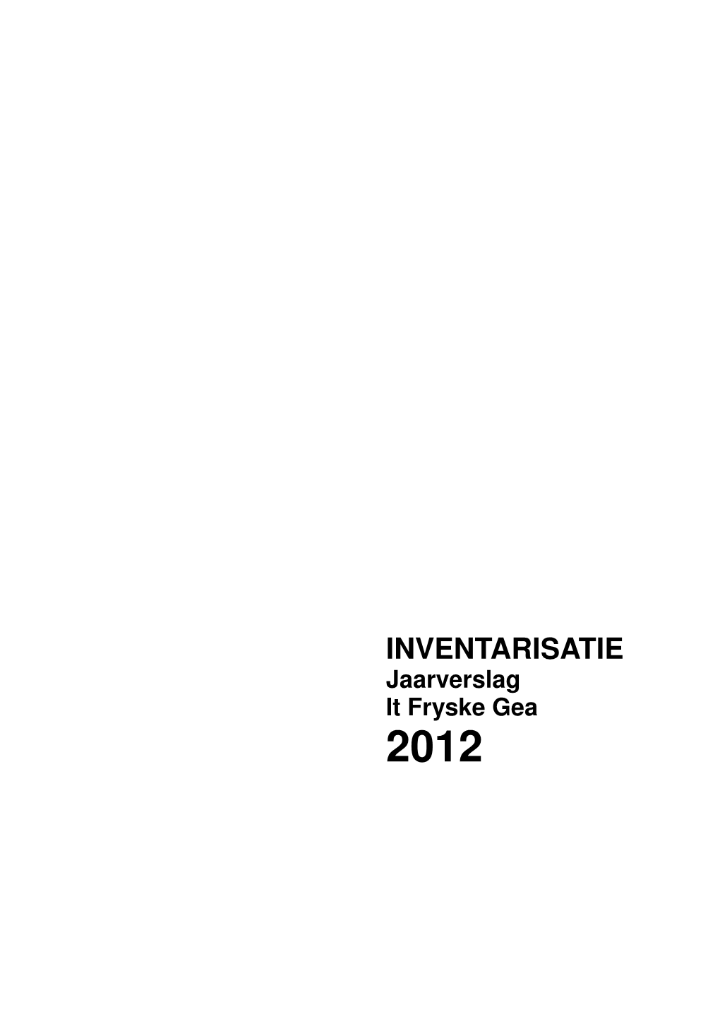 INVENTARISATIE Jaarverslag It Fryske Gea 2012