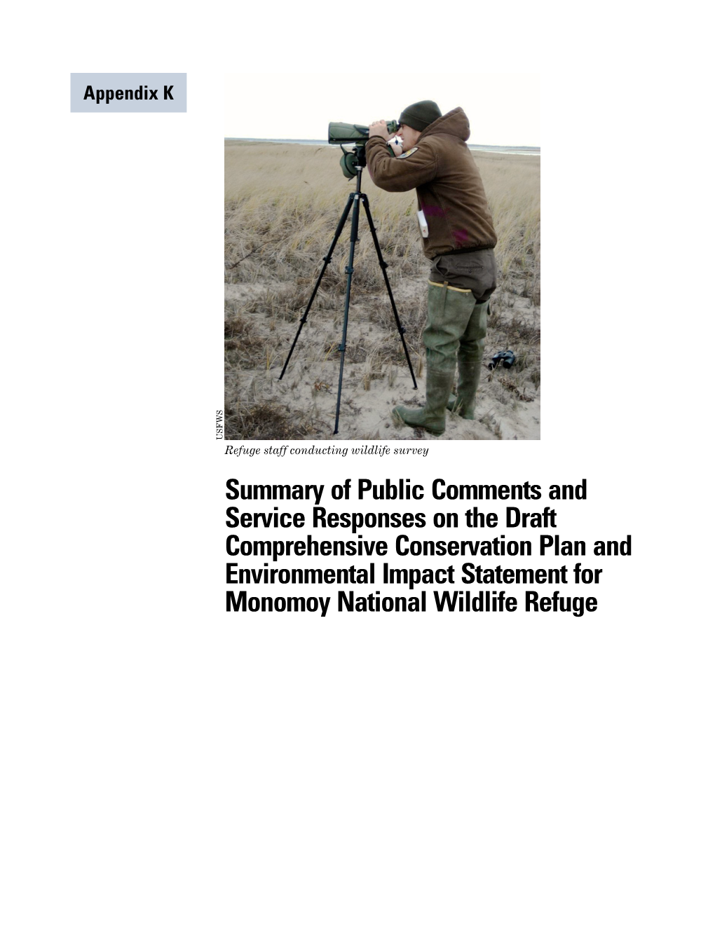 Summary of Public Comments and Service Responses on the Draft Comprehensive Conservation Plan and Environmental Impact Statement for Monomoy National Wildlife Refuge