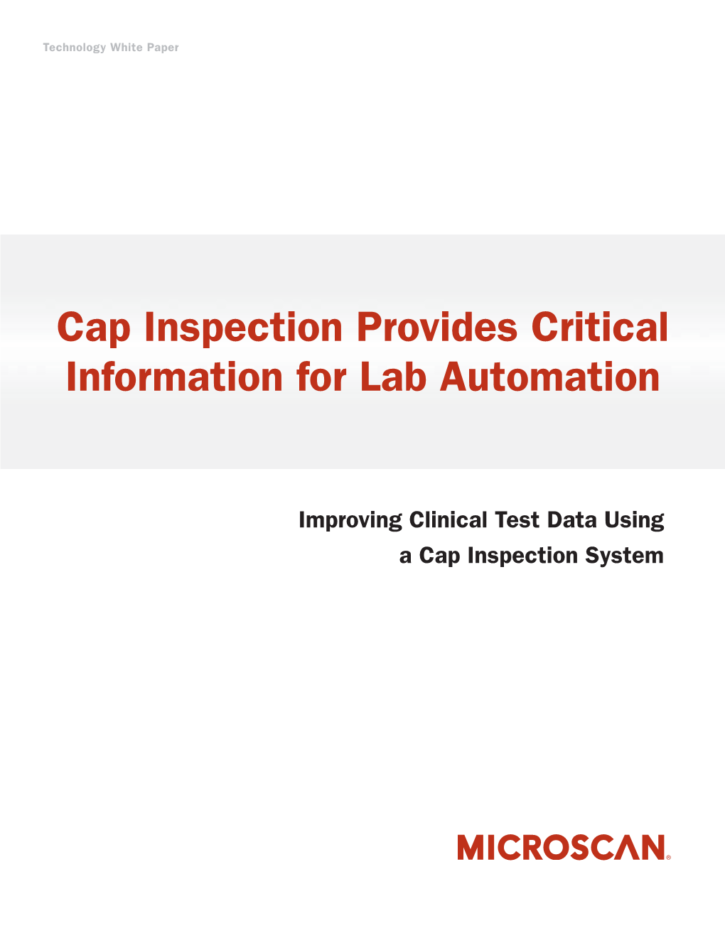 Cap Inspection Provides Critical Information for Lab Automation