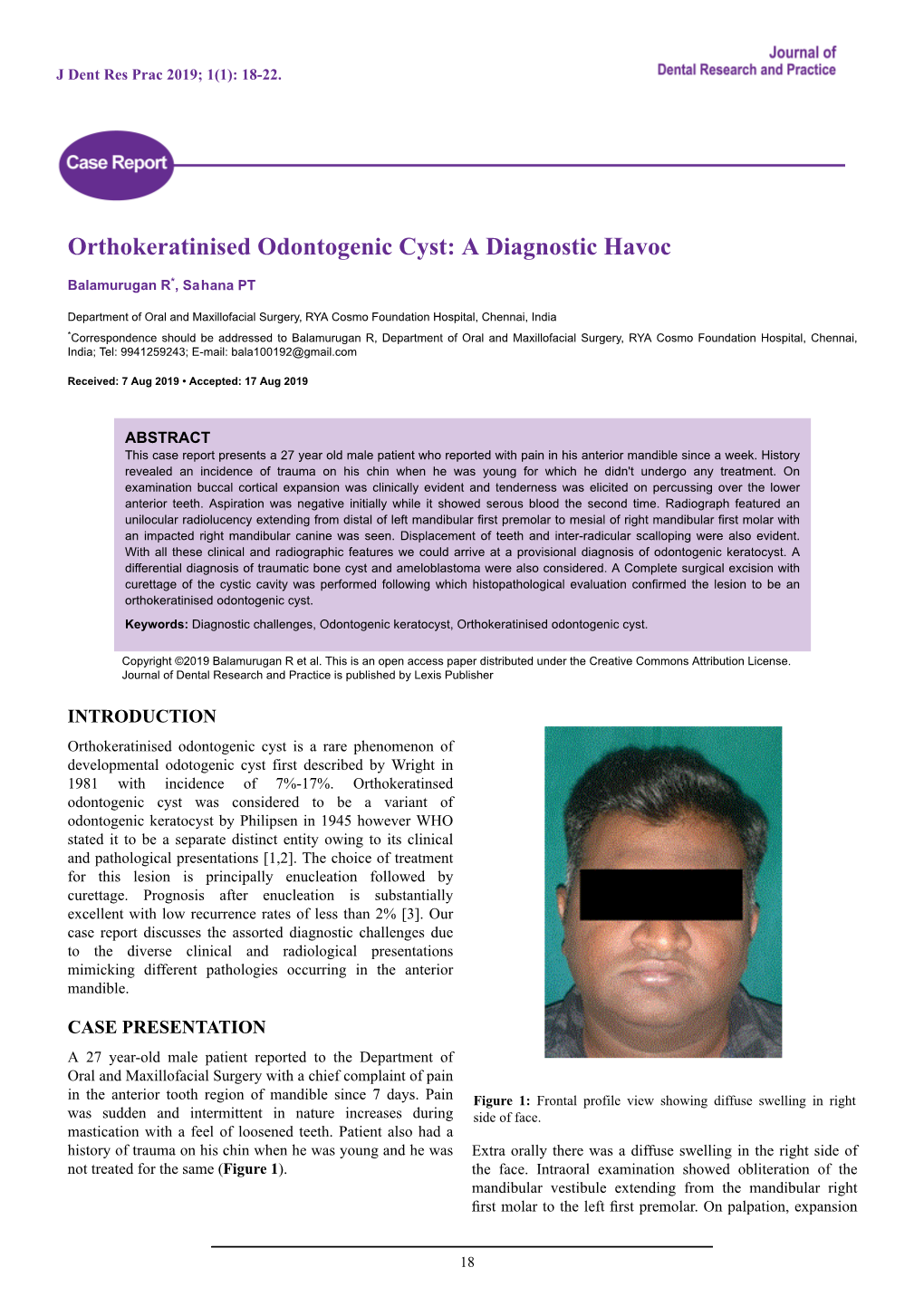 Orthokeratinised Odontogenic Cyst: a Diagnostic Havoc