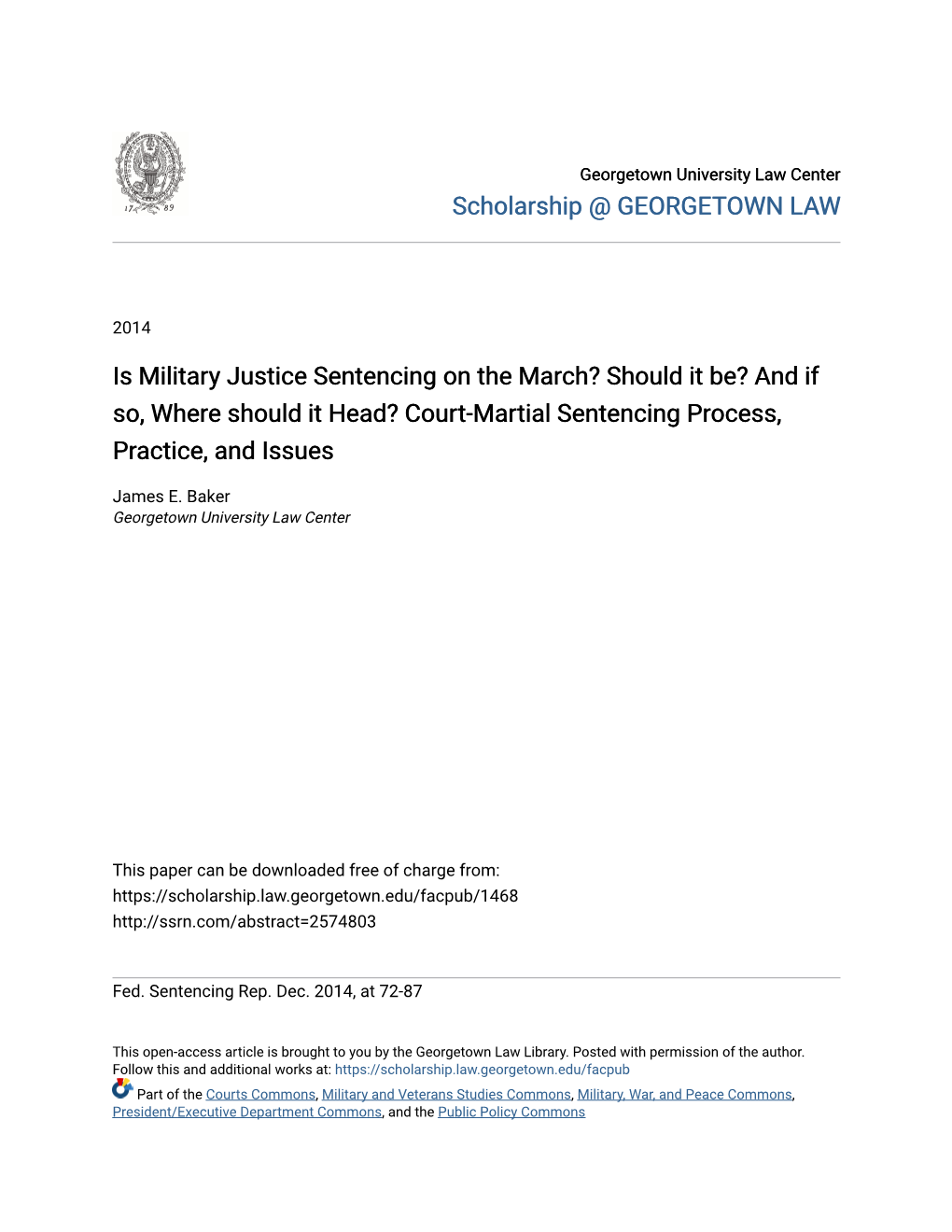 Is Military Justice Sentencing on the March? Should It Be? and If So, Where Should It Head? Court-Martial Sentencing Process, Practice, and Issues