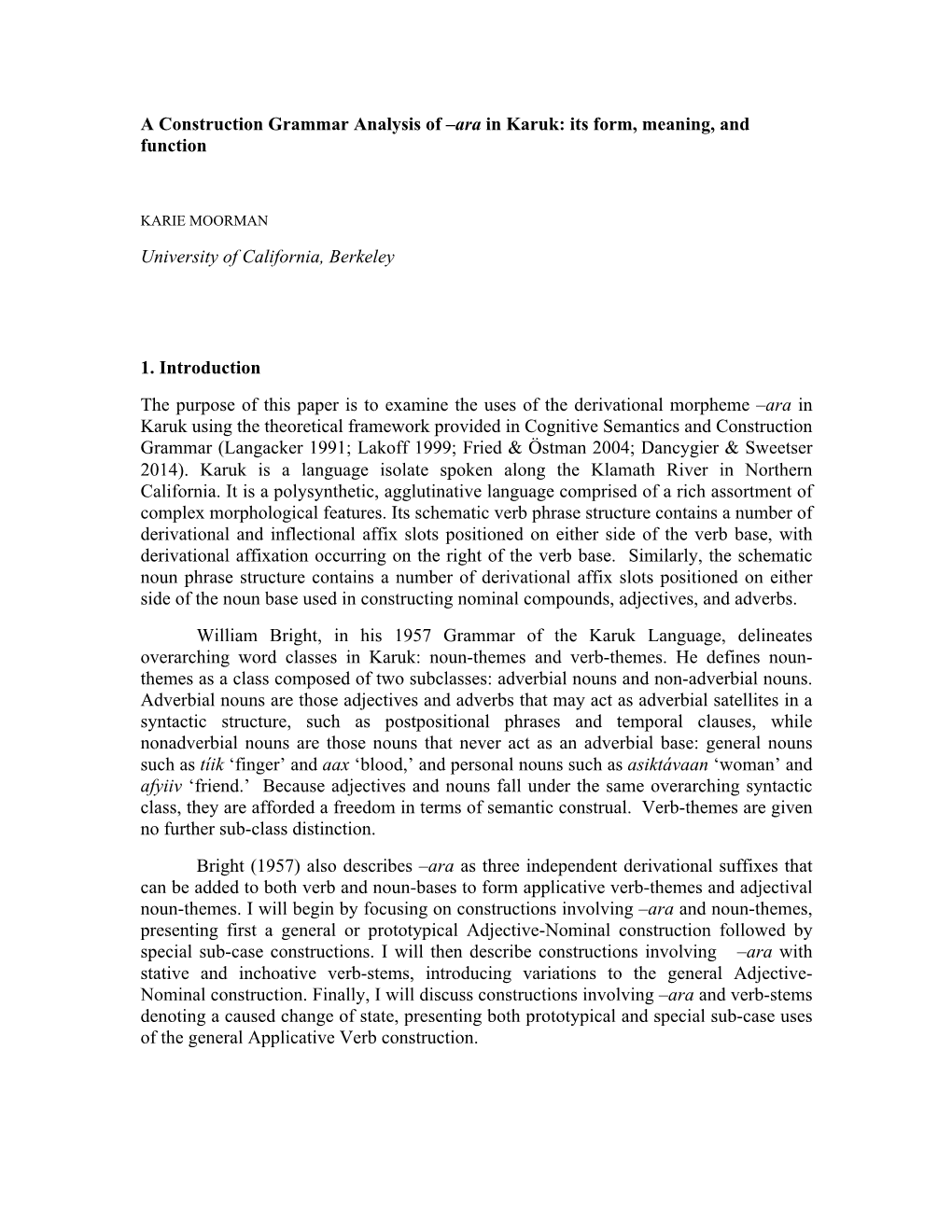 A Construction Grammar Analysis of –Ara in Karuk: Its Form, Meaning, and Function