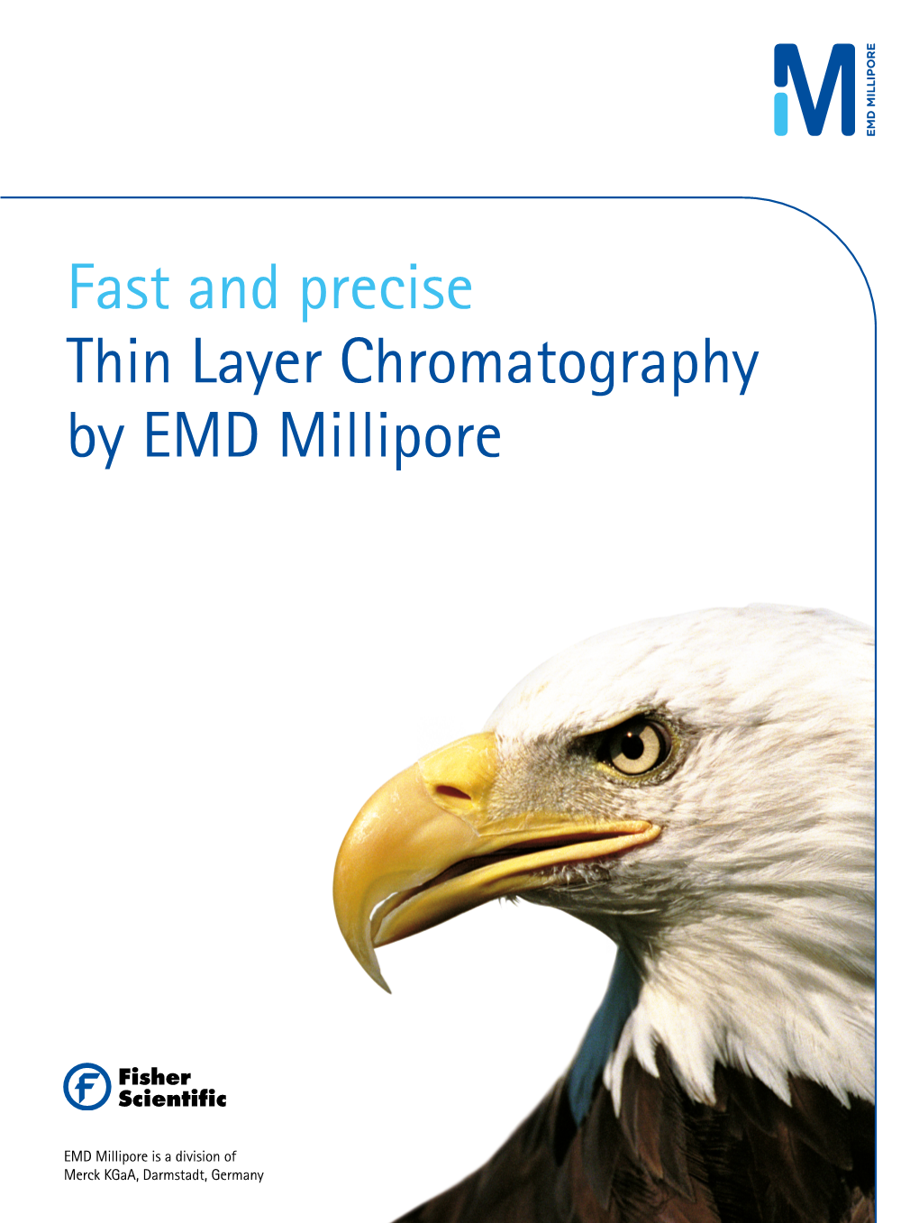 Thin Layer Chromatography by EMD Millipore