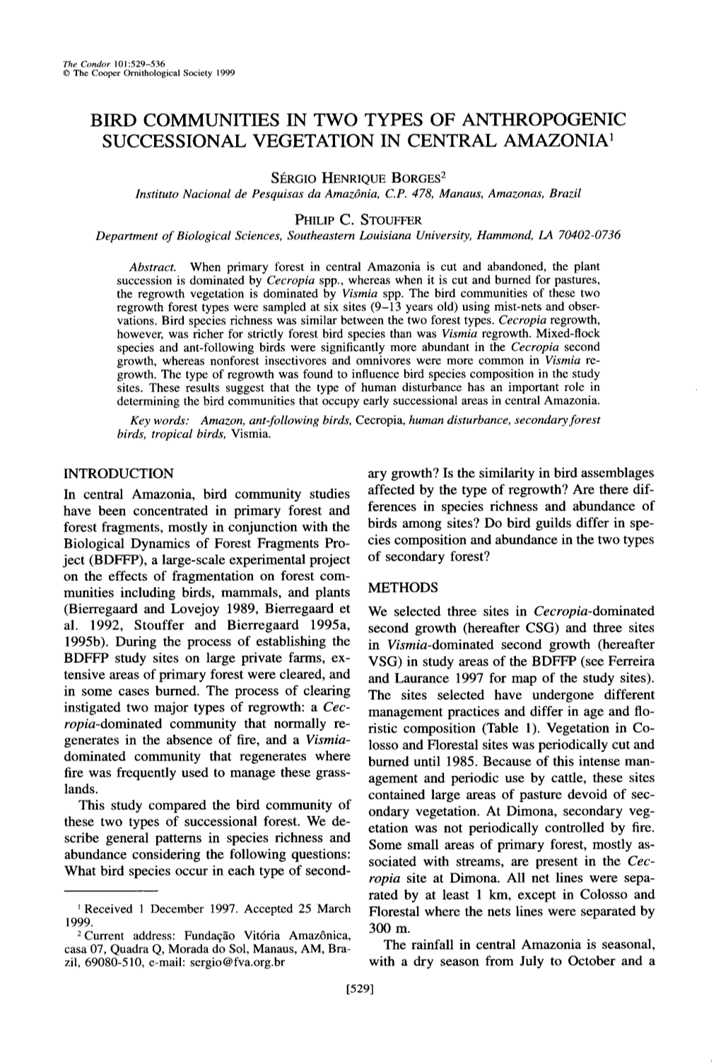 Bird Communities in Two Types of Anthropogenic Successional Vegetation in Central Amazonia’