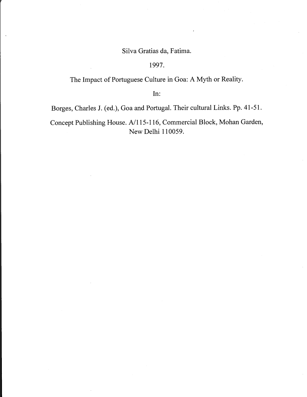 Silva Gratias Da, Fatima. 1997. the Impact of Portuguese Culture In