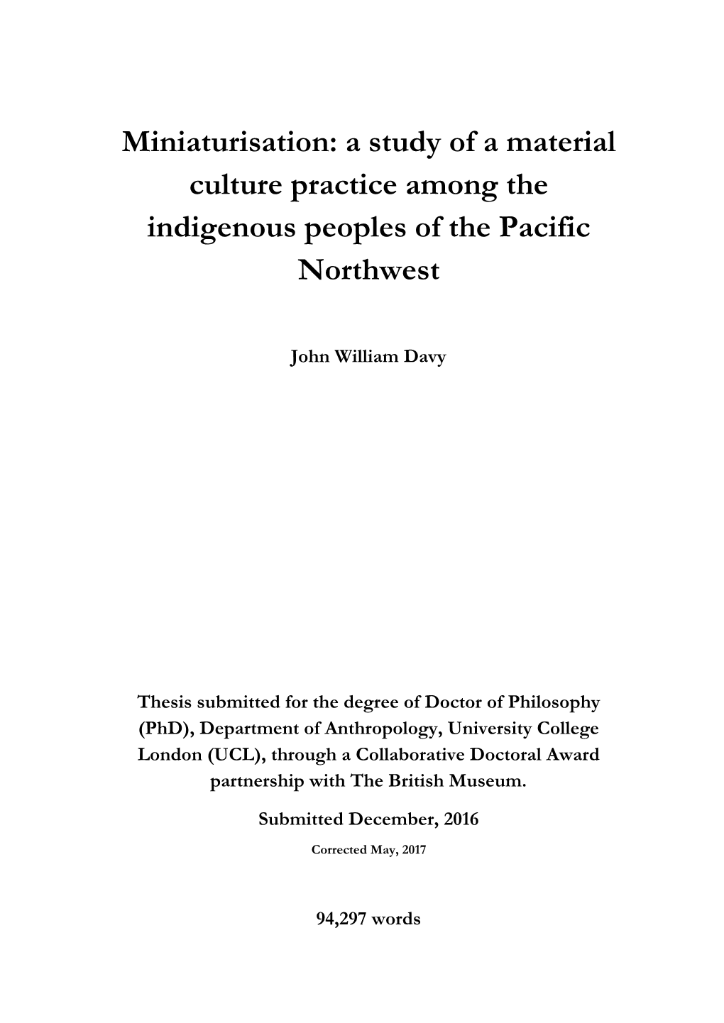 Miniaturisation: a Study of a Material Culture Practice Among the Indigenous Peoples of the Pacific Northwest