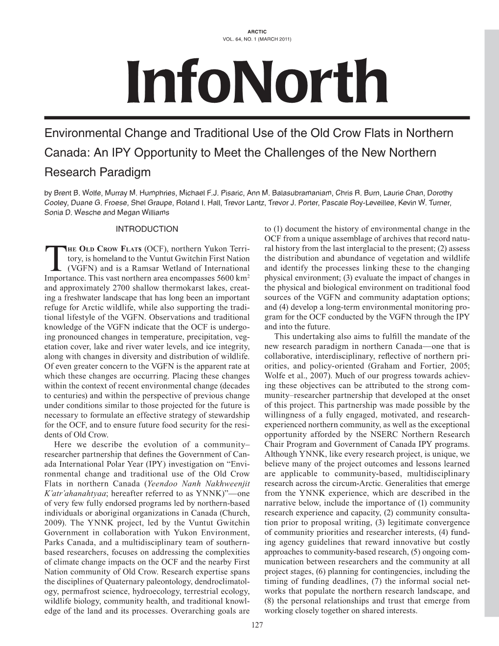 Environmental Change and Traditional Use of the Old Crow Flats in Northern Canada: an IPY Opportunity to Meet the Challenges of the New Northern Research Paradigm