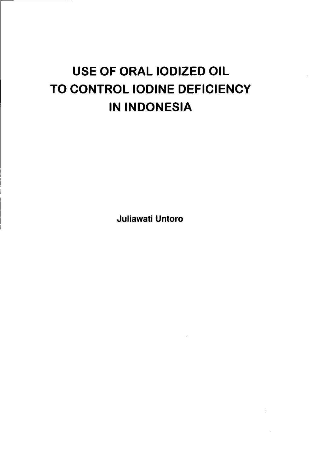 Use of Oral Iodized Oil to Control Iodine