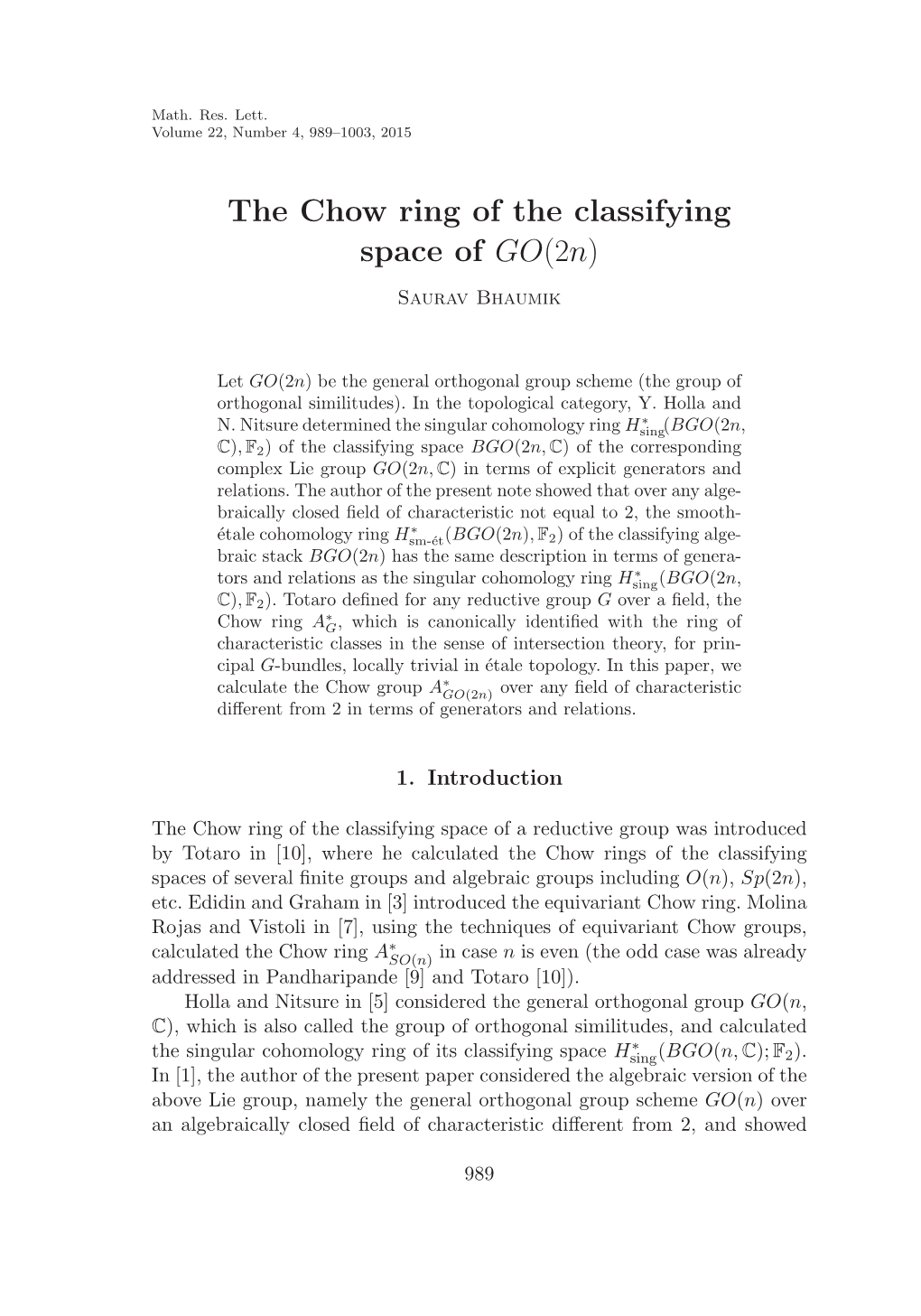 The Chow Ring of the Classifying Space of GO(2N) Saurav Bhaumik