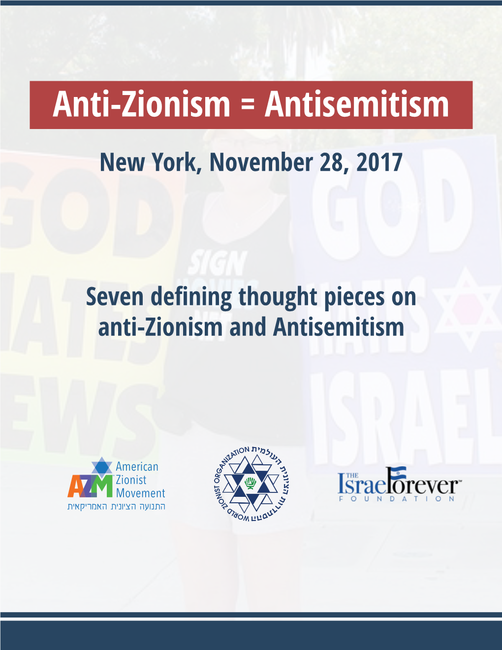 Anti-Zionism = Antisemitism